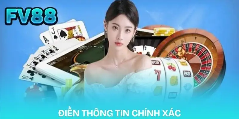 dang-ky-fv88-dien-day-du-thong-tin-dang-ky