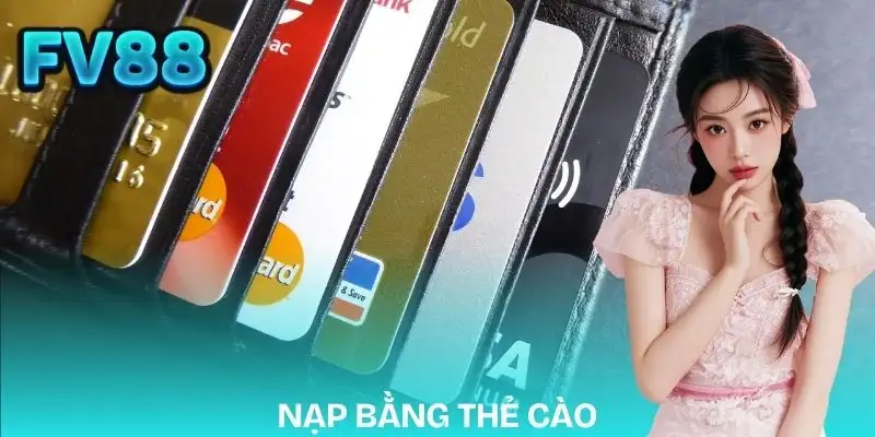 nap-tien-fv88-thuc-hien-nap-tien-bang-the-cao-di-dong